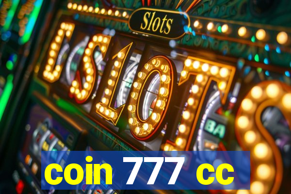 coin 777 cc